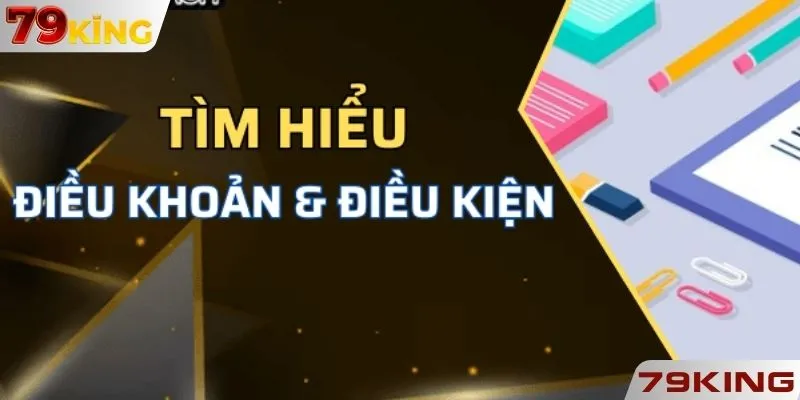 Điều khoản điều kiện 79KING liên quan chính sách bảo mật
