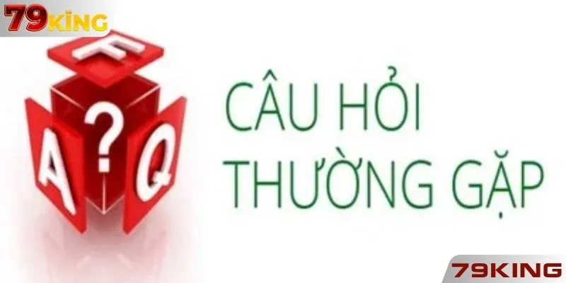 Lý do newbie nên tham khảo câu hỏi thường gặp 79KING